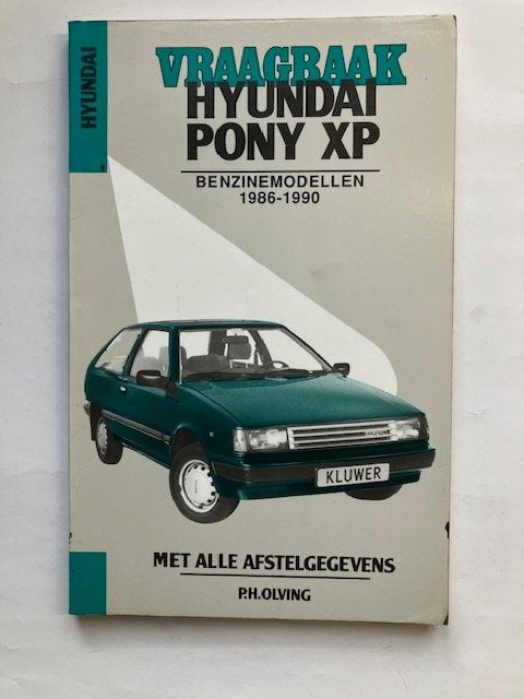 Vraagbaak      Hyundai  Pony  XP   Benzine     1986  -  1990, Auto diversen, Handleidingen en Instructieboekjes, Ophalen of Verzenden