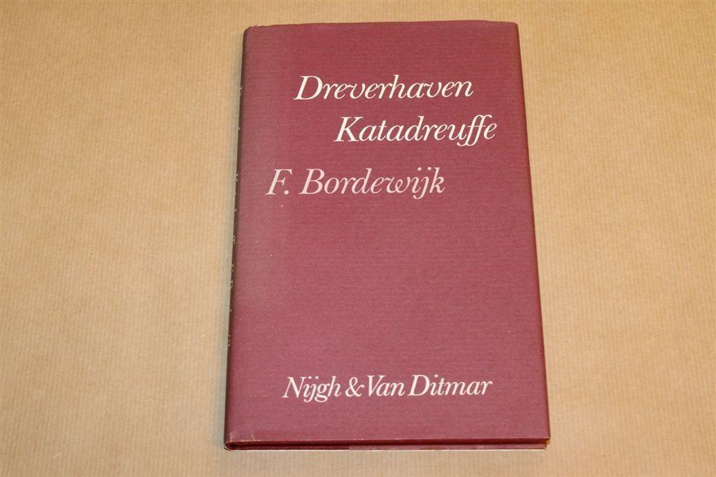 Dreverhaven en Katadreuffe - F. Bordewijk, Boeken, Ophalen of Verzenden, Zo goed als nieuw