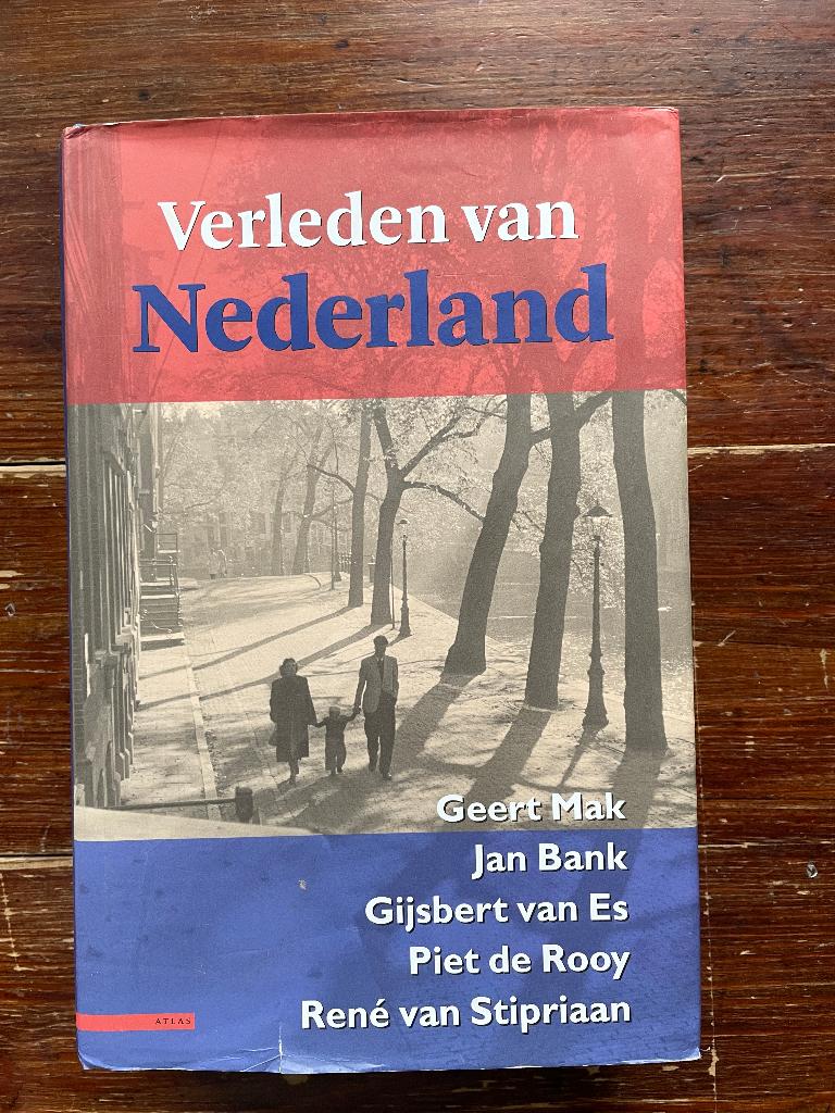 Geert Mak e.a. Verleden van Nederland 2008 hardcover, Ophalen of Verzenden, Zo goed als nieuw, Geert Mak e.a.