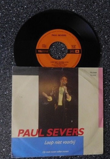 TELSTAR 4709 Paul Severs - loop niet voorbij (vanaf € 1,50), Ophalen of Verzenden, Zo goed als nieuw, 7 inch, Levenslied of Smartlap