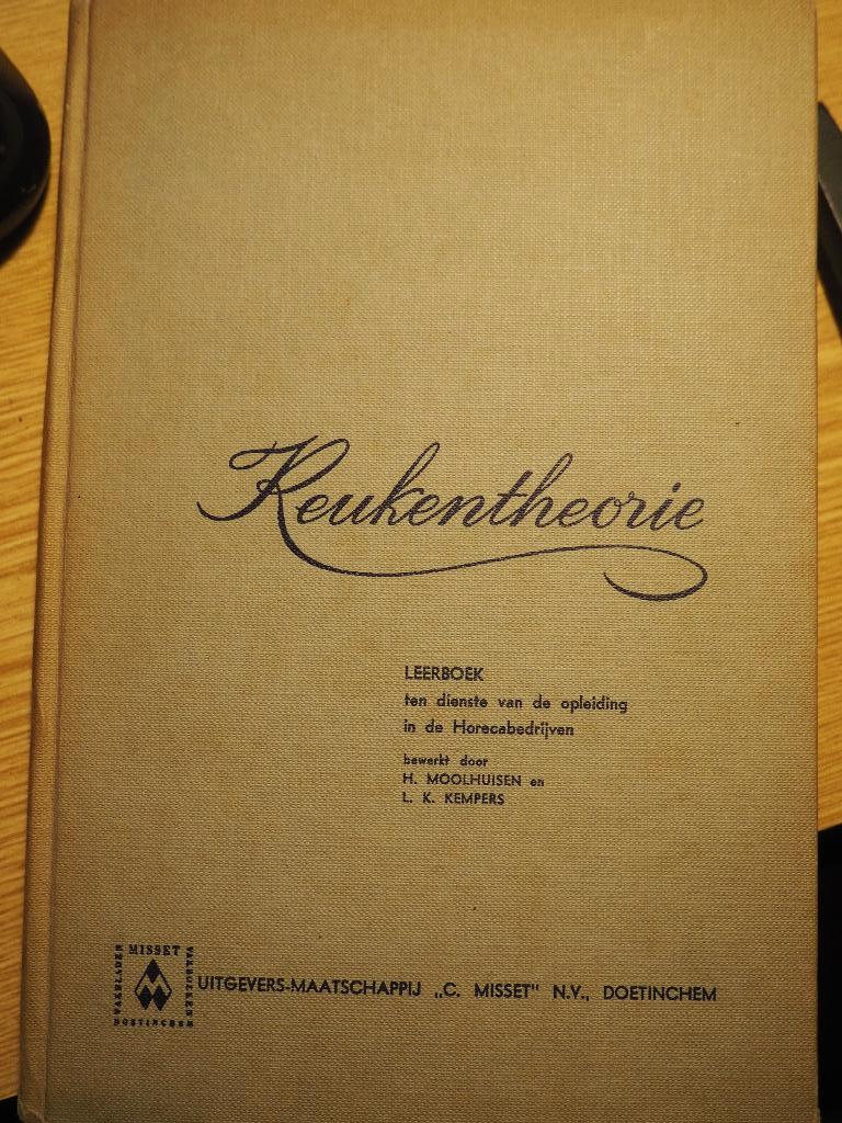 Keukentheorie leerboek ten dienste vd opleiding Horeca 1956, Boeken, Hoofdgerechten, H. Moolhuisen en LK Kempers, Ophalen of Verzenden