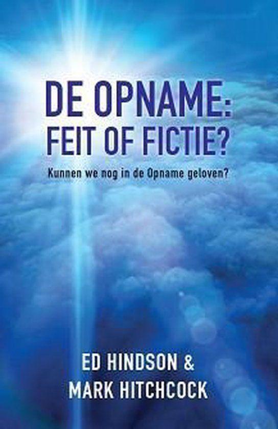 De Opname: Feit of Fictie, Ed Hindson, Christendom | Protestants, Ophalen of Verzenden, Zo goed als nieuw