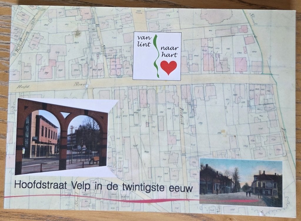 Velp: Hoofdstraat Velp in de twintigste eeuw, Boeken, Ophalen of Verzenden, 20e eeuw of later, Zo goed als nieuw