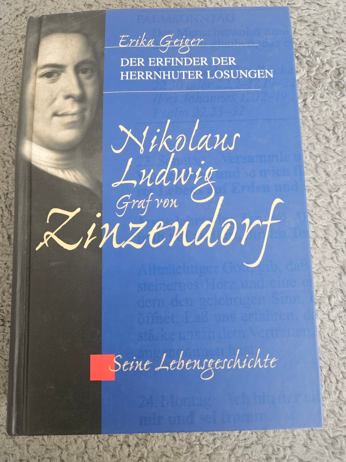 Nikolaus Ludwig Graf von Zinzendorf - Duitse biografie, Ophalen of Verzenden, Zo goed als nieuw, Erika Geijger, Non-fictie