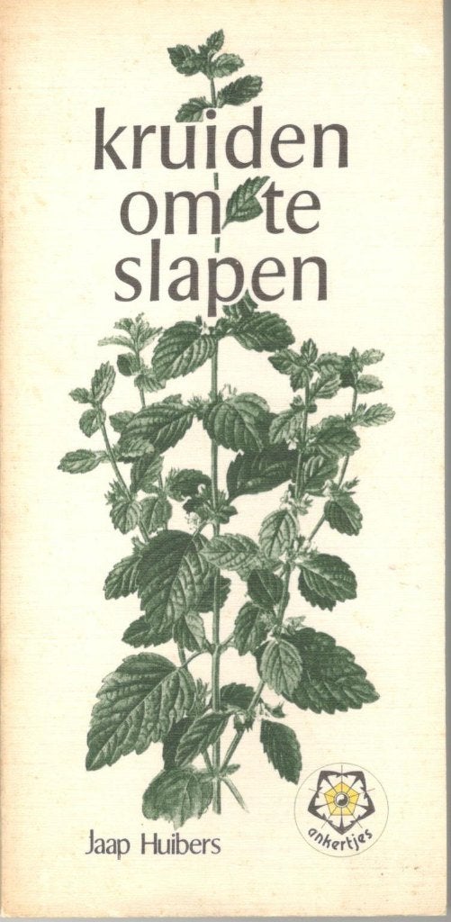 Jaap Huibers - Kruiden om te slapen / ankertjes., Ophalen of Verzenden, Zo goed als nieuw, Kruiden en Alternatief
