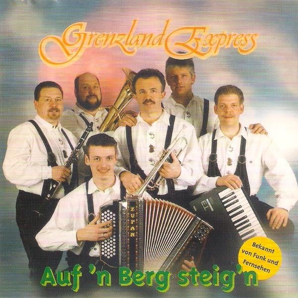 Grenzland Express - Auf 'n Berg Steig'n  Originele CD Nieuw., Ophalen of Verzenden, Nieuw in verpakking