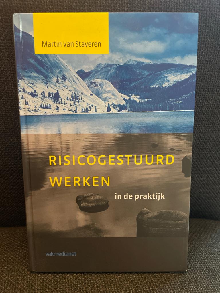 Risicogestuurd Werken in de praktijk - Martin van Staveren, Ophalen of Verzenden, Gamma, Zo goed als nieuw, HBO