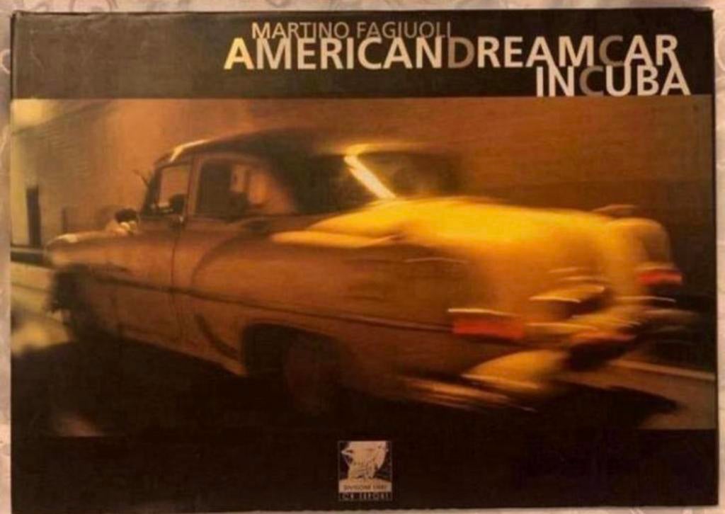 Martino Fagiouli - American Dream Car in Cuba, Ophalen of Verzenden, Zo goed als nieuw, Algemeen
