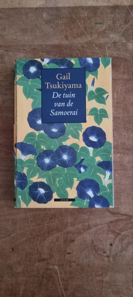 De tuin van de Samoerai - Gail Tsukiyama, Boeken, Ophalen of Verzenden, Zo goed als nieuw, Nederland, Gail Tsukiyama