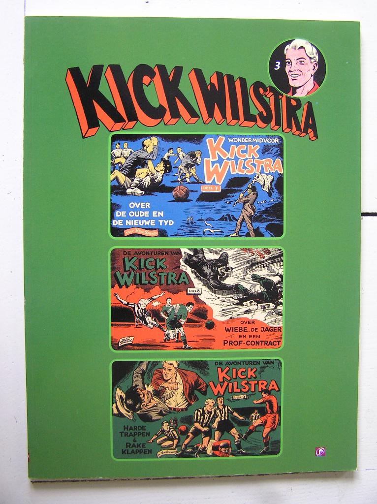 Kick Wilstra. 3 - 4 - 5 - 6, Boeken, Meerdere stripboeken, Ophalen of Verzenden, Zo goed als nieuw