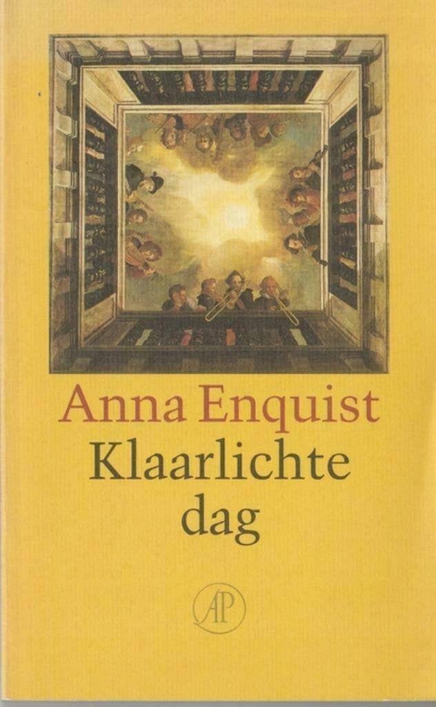 Anna Enquist - Klaarlichte dag"", Ophalen of Verzenden, Zo goed als nieuw, Anna Enquist