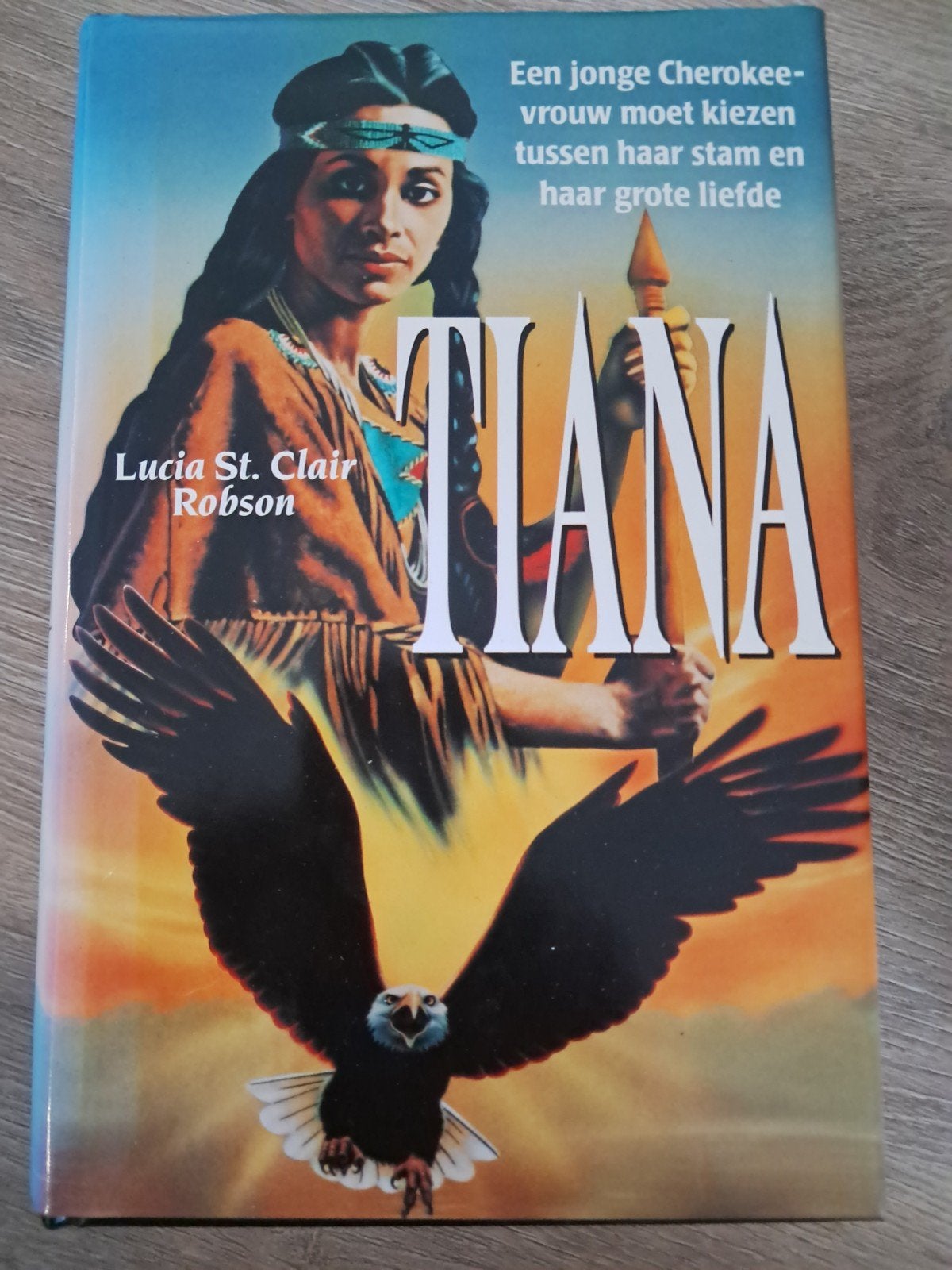 X: Tiana - Lucia St. Clair Robson (Cherokee-vrouw), Verzenden, Gelezen, Lucia St. Clair Robson, Amerika