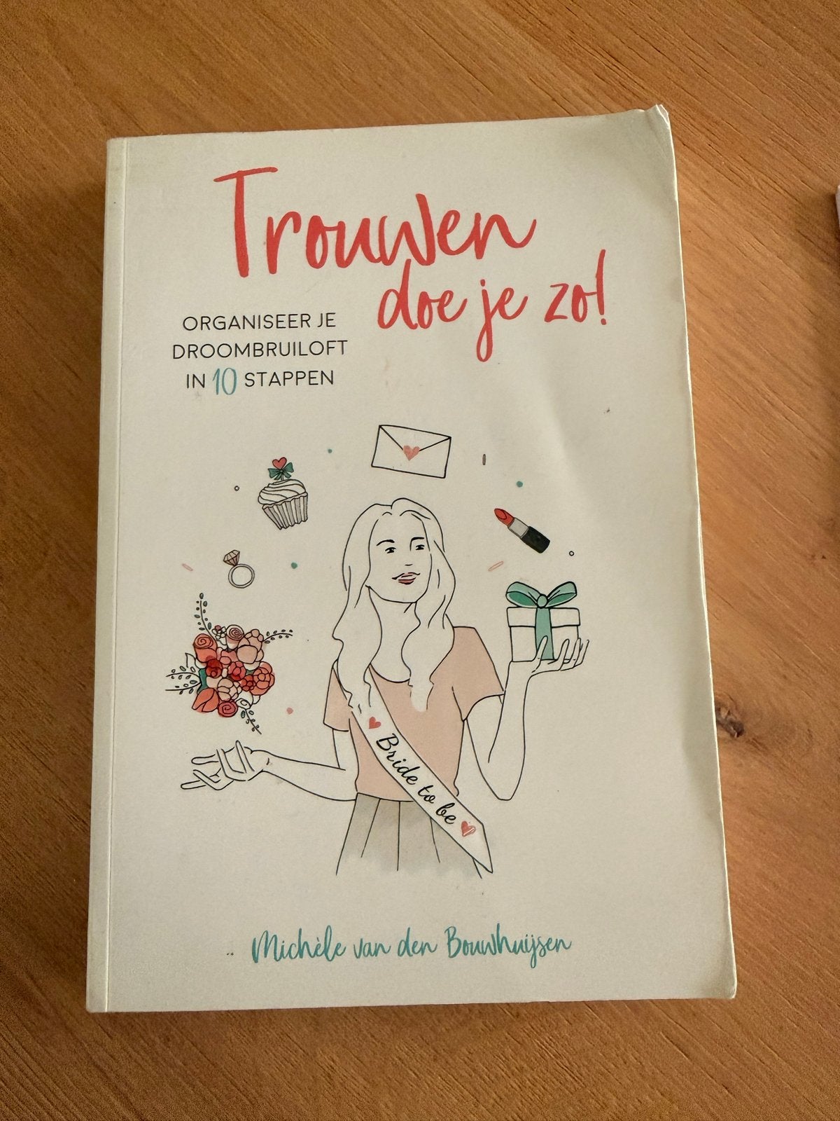 Trouwen doe je zo! - De ultieme weddingplanner, Ophalen of Verzenden, Gelezen