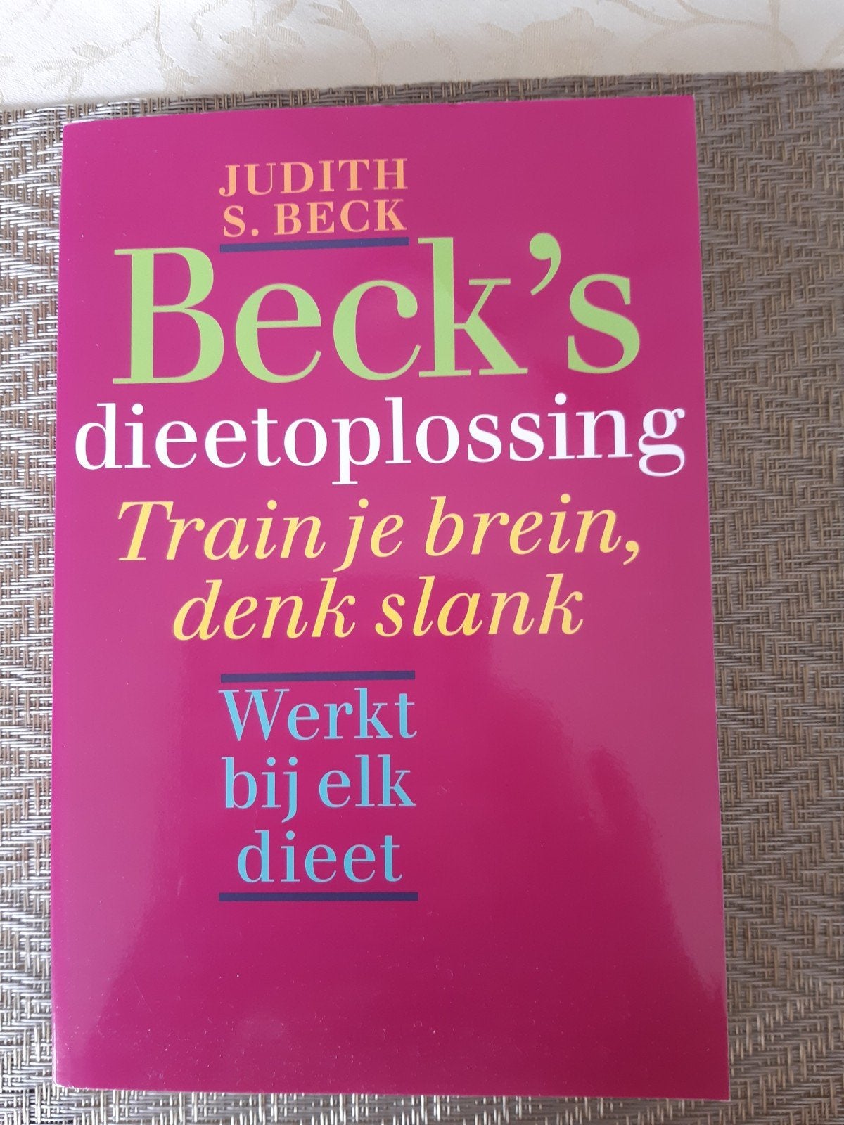 Judith S. Beck - Beck's dieetoplossing, Ophalen of Verzenden, Zo goed als nieuw, Judith S. Beck