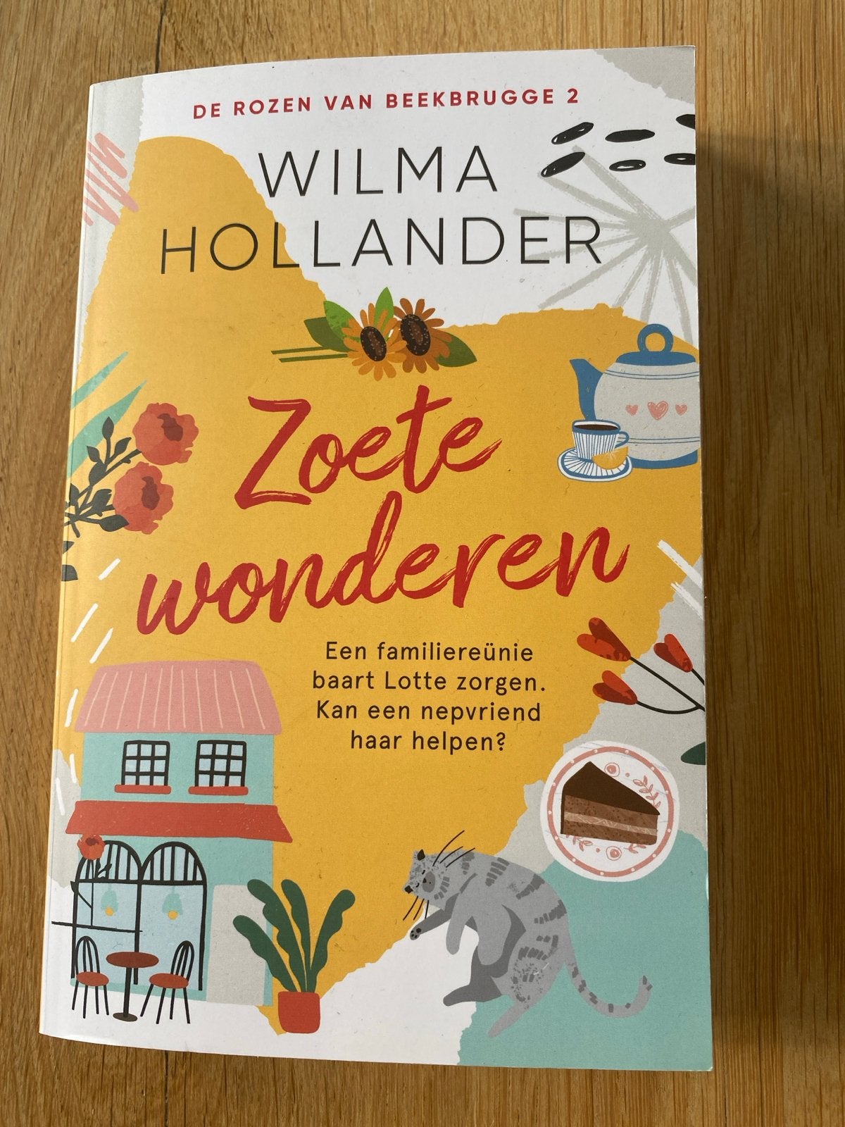 Zoete wonderen - Wilma Hollander (De Rozen van Beekbrugge 2), Boeken, Ophalen of Verzenden, Zo goed als nieuw