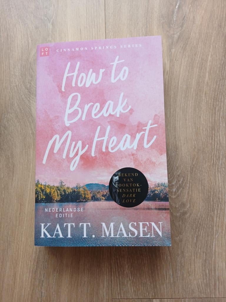 How to Break My Heart - Kat T. Masen (Nederlandse editie), Ophalen of Verzenden, Zo goed als nieuw, Kat T. Masen, Nederland