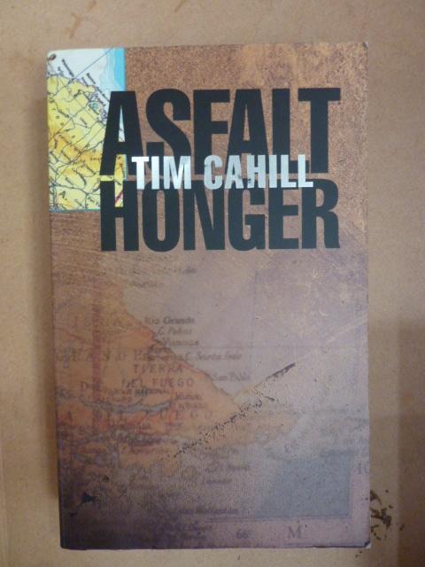 Tim Cahill - Asfalthonger, Verzenden, Zo goed als nieuw