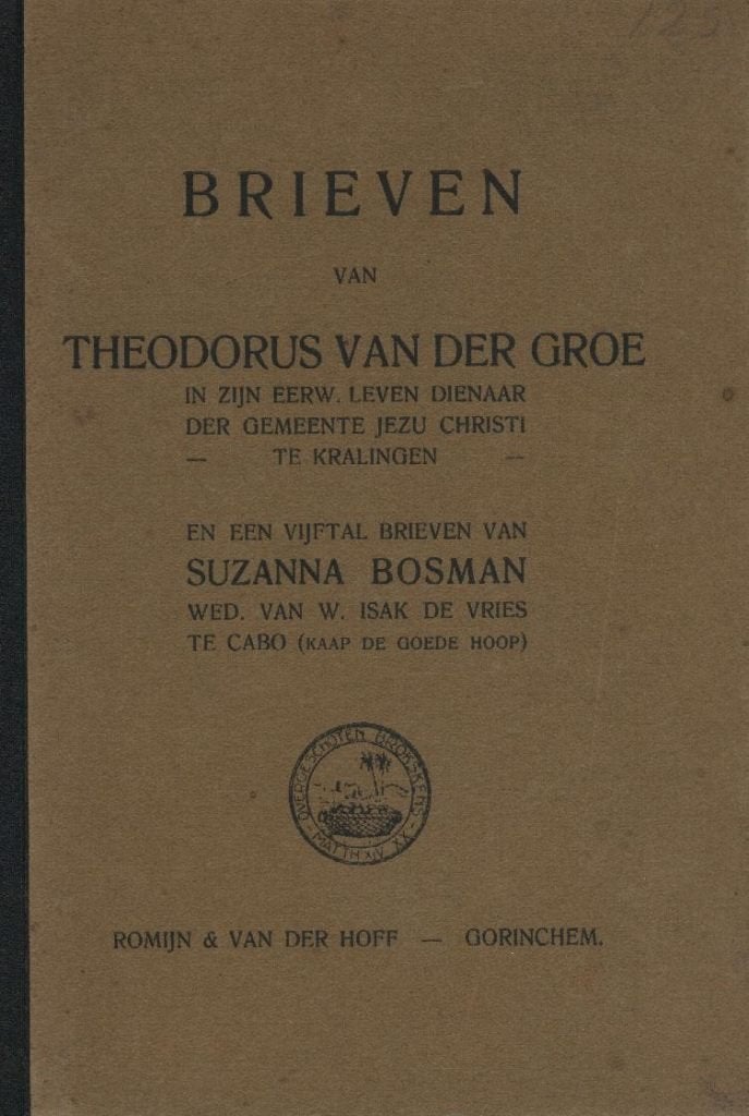 BRIEVEN van THEODORUS VAN DER GROE, Ophalen of Verzenden, Gelezen