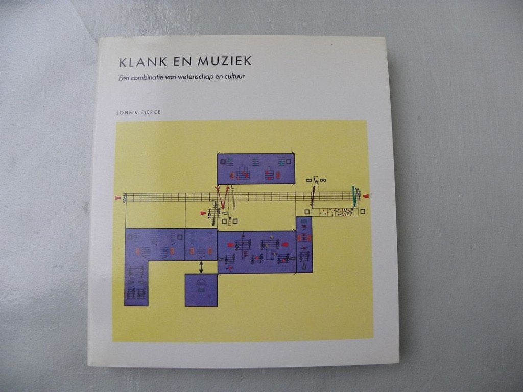 Klank en Muziek, John R. Pierce, Ophalen of Verzenden, Zo goed als nieuw, Sociale wetenschap