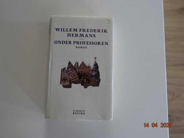 Onder professoren....Willem Frederik Hermans, Boeken, Ophalen, Gelezen, Nederland