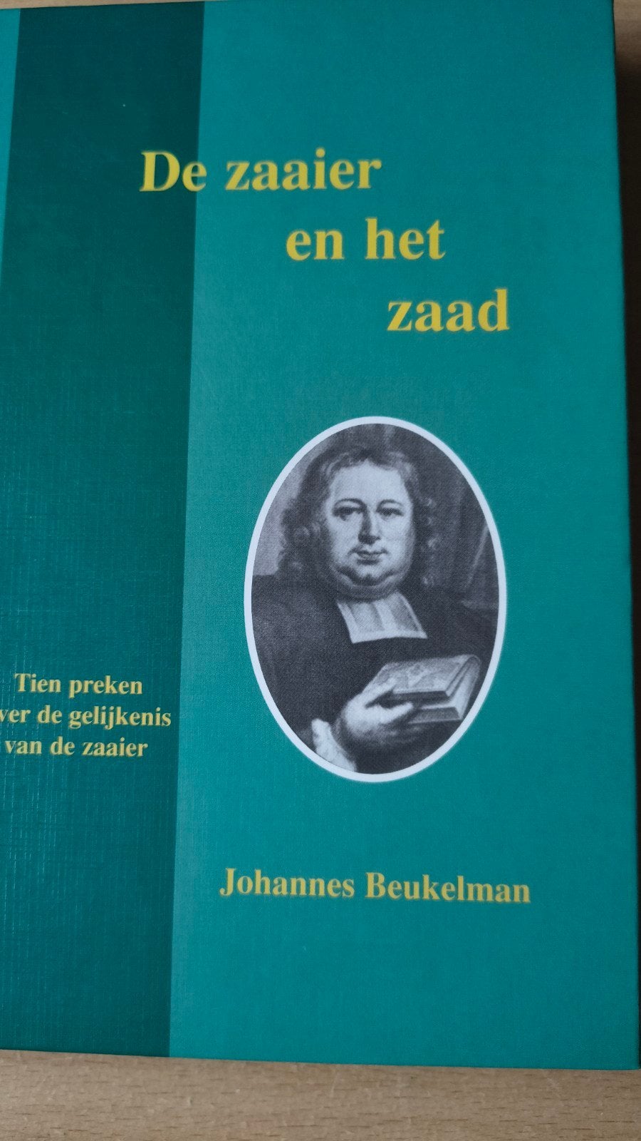 De zaaier en het zaad. Johannes Beukelman, Johannes Beukelman, Christendom | Protestants, Ophalen of Verzenden, Zo goed als nieuw