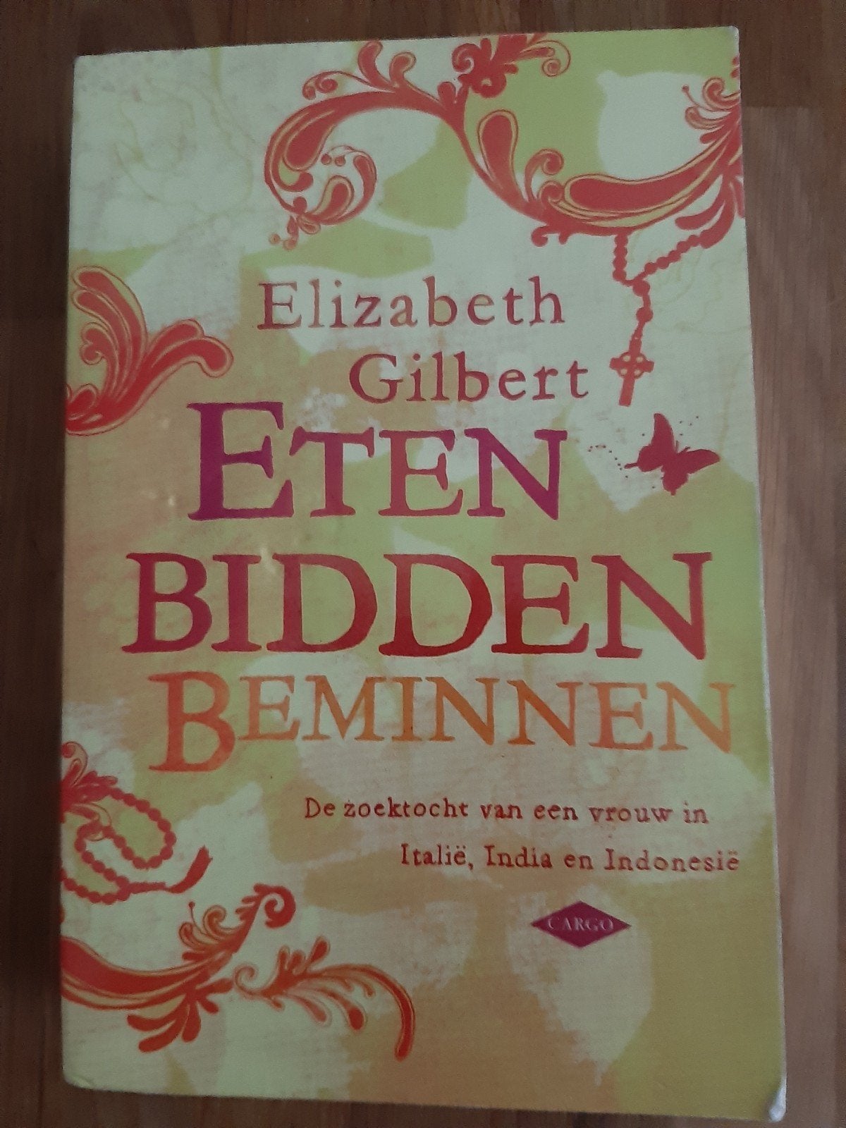 Eten Bidden Beminnen - Elizabeth Gilbert, Verzenden, Zo goed als nieuw, Elizabeth Gilbert