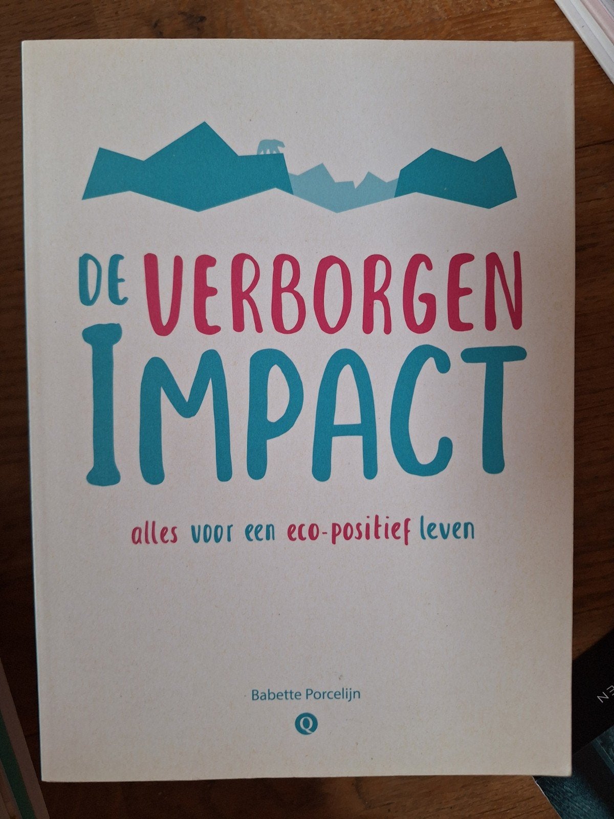 De Verborgen Impact - Babette Porcelijn
ZGAN, Ophalen of Verzenden, Zo goed als nieuw, Nederland
