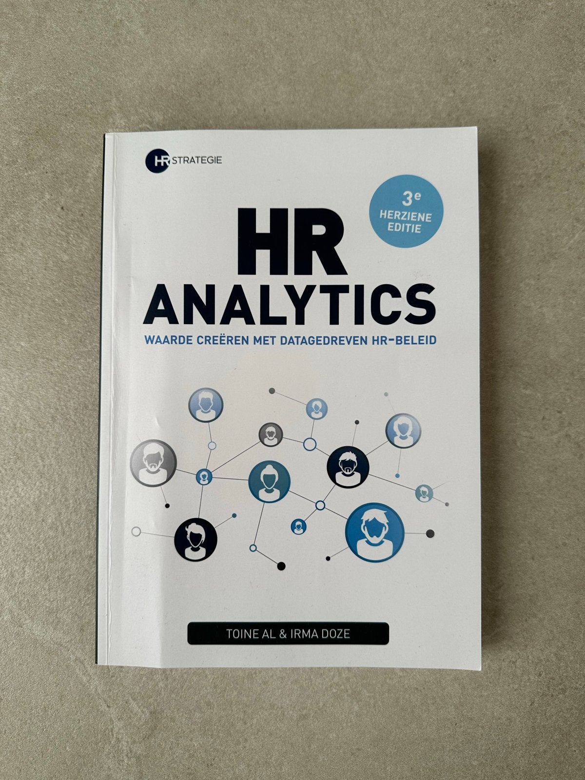 HR Analytics - Waarde creëren met datagedreven HR-beleid, Ophalen of Verzenden, Gamma, Zo goed als nieuw, HBO