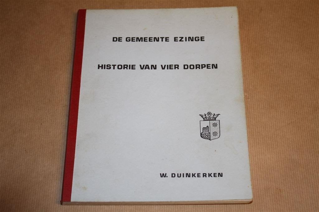 De gemeente Ezinge. Historie van vier dorpen., Ophalen of Verzenden, Gelezen