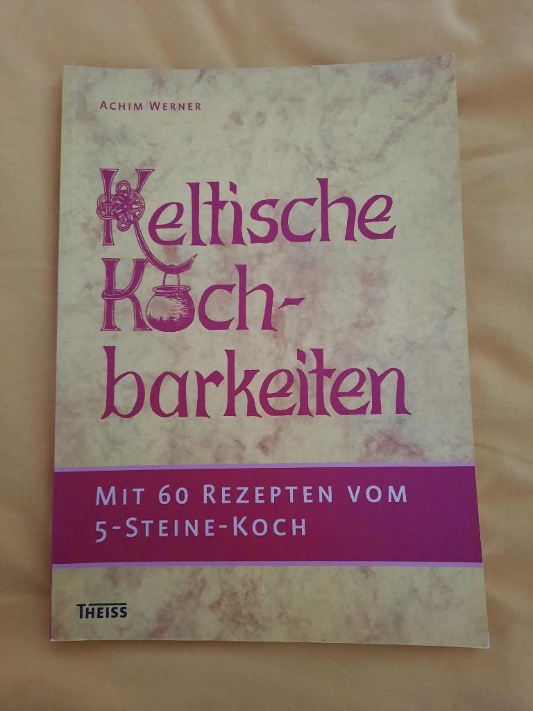 Keltische Kochbarkeiten door Achim Werner, Ophalen, Europa overig, Nieuw, Achim Werner