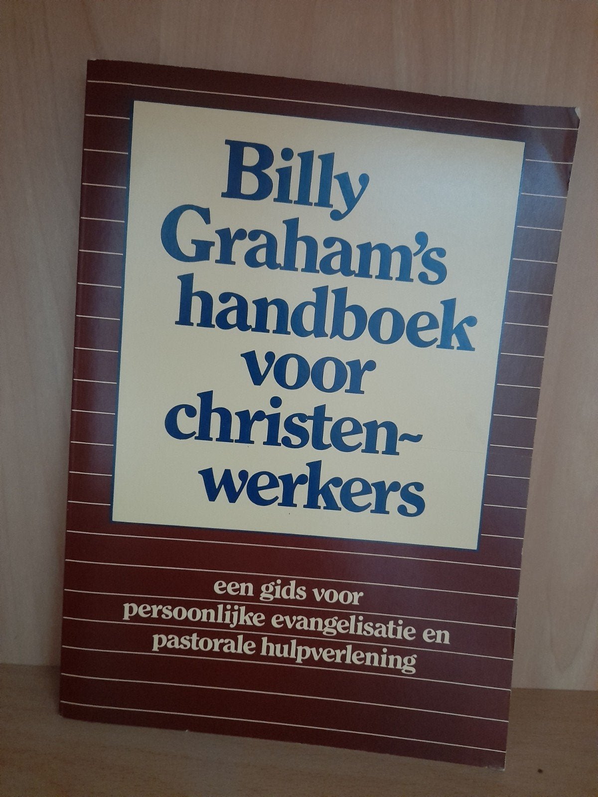 Billy Graham's handboek voor christen-werkers, Boeken, Ophalen of Verzenden, Gelezen, Billy Graham, Christendom | Protestants