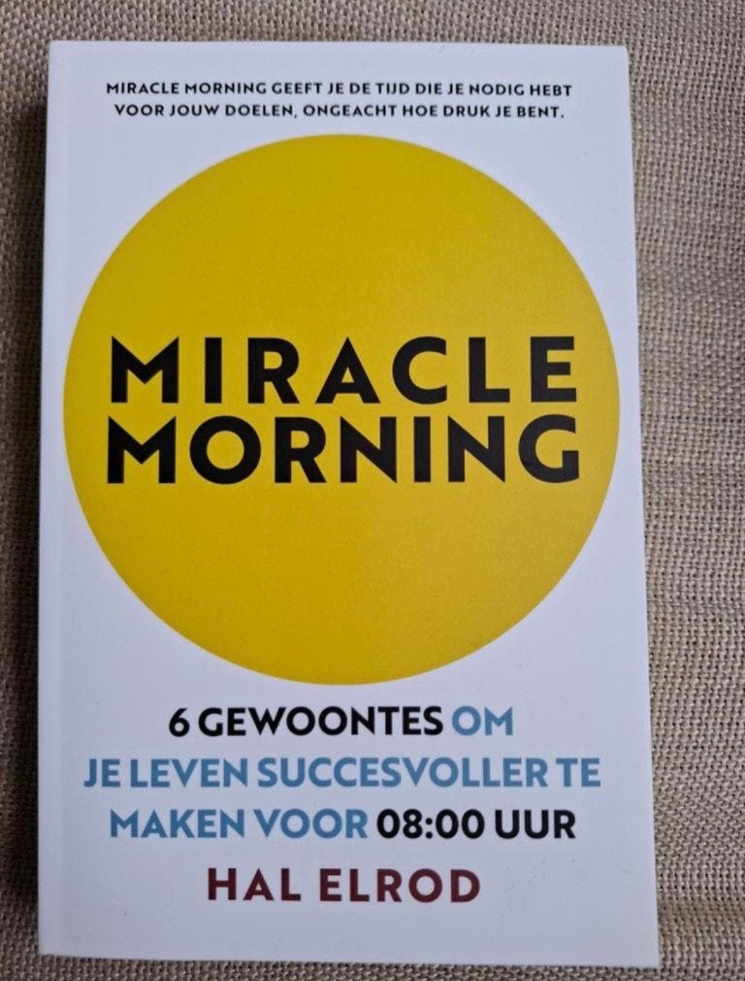 Miracle Morning - Hal Elrod - NIEUW, Ophalen of Verzenden, Nieuw, Hal Elrod