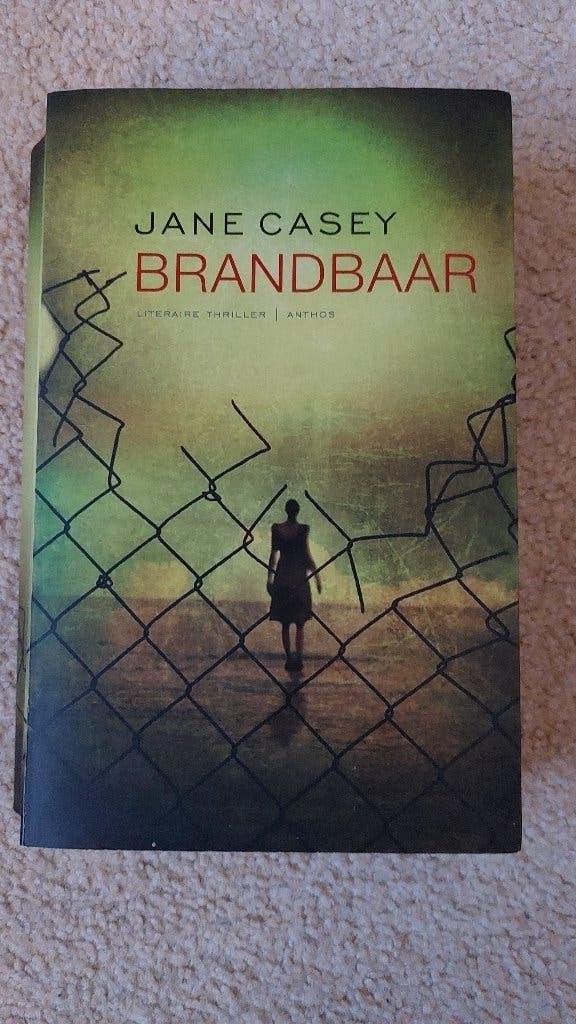 Brandbaar - Jane Casey (Literaire thriller), Gelezen, Europa overig, Ophalen of Verzenden, Jane Casey