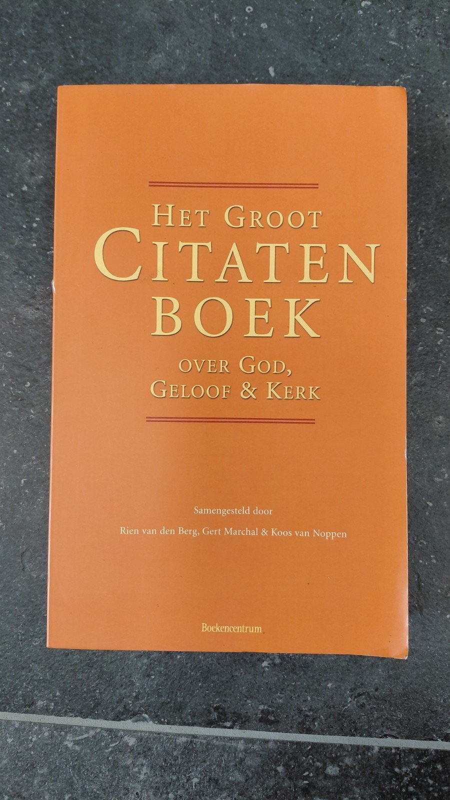 Het Groot Citatenboek over God, geloof en kerk, Boeken, Encyclopedieën, Ophalen of Verzenden, Zo goed als nieuw, Overige onderwerpen