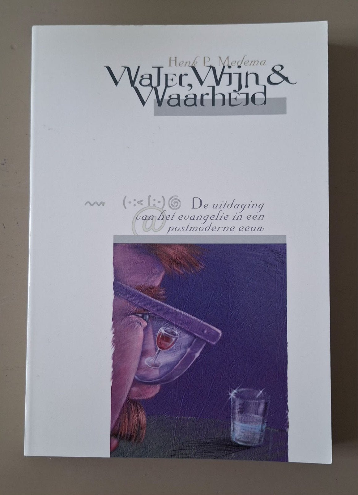 H.P. Medema - Water, wijn & waarheid, Ophalen of Verzenden, Nieuw, H.P. Medema