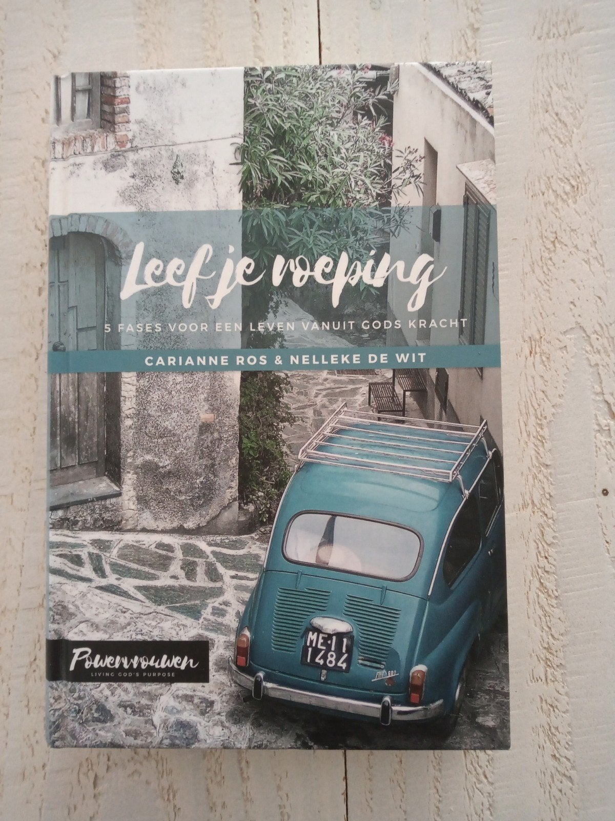 Leef je roeping - Nieuw boek over Gods wil, Ophalen of Verzenden, Nieuw, Carianne Ros & Nelleke de Wit, Christendom | Protestants
