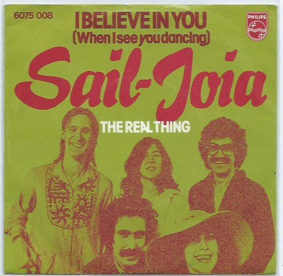 Nederpop: Sail-Joia-  I believe in You, 7 inch, Ophalen of Verzenden, Zo goed als nieuw, Beschermende buitenhoes