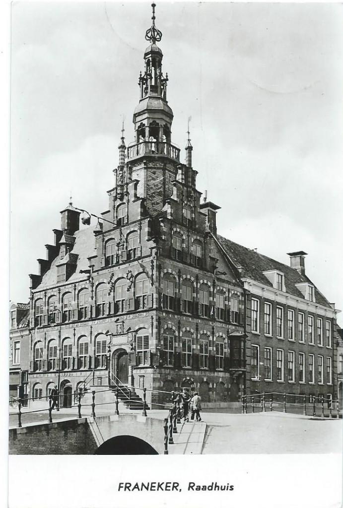 Ansichtkaart FRANEKER  Raadhuis, Verzamelen, Ansichtkaarten | Nederland, Verzenden, 1960 tot 1980, Gelopen, Friesland
