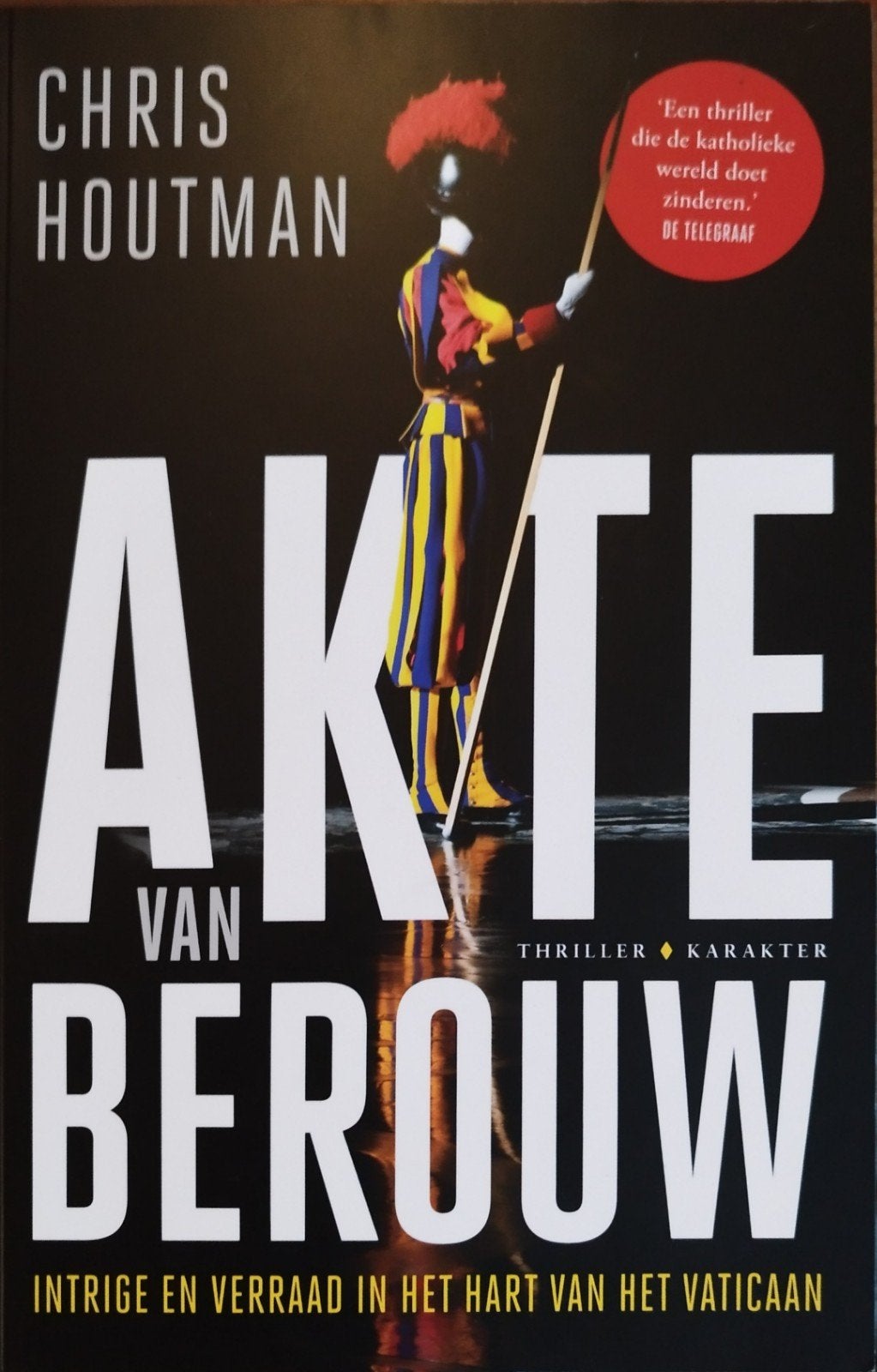Akten van Berouw - Chris Houtman (Thriller), Ophalen of Verzenden, Nieuw, Chris Houtman, Nederland