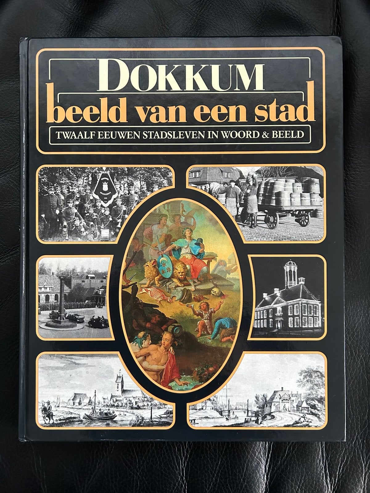 Dokkum, beeld van een stad - Twaalf eeuwen stadsleven, Boeken, Ophalen of Verzenden, 20e eeuw of later, Zo goed als nieuw