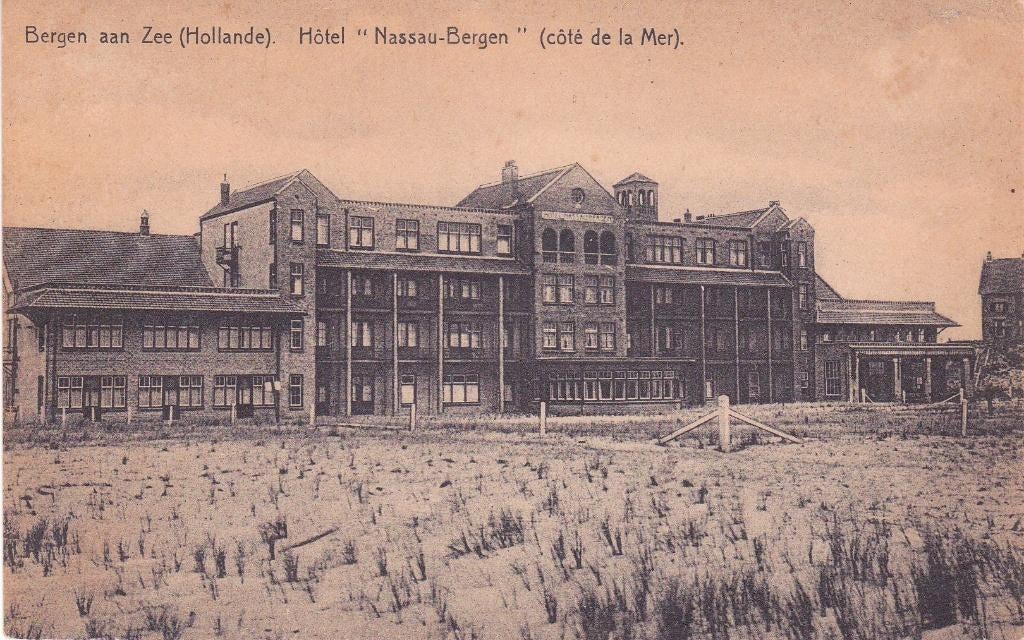 BERGEN AAN ZEE HOTEL NASSAU - BERGEN, Ophalen of Verzenden, Voor 1920, Noord-Brabant