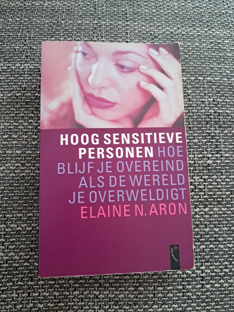 Hoog sensitieve personen, Ophalen of Verzenden, Zo goed als nieuw, Elaine N. Aron