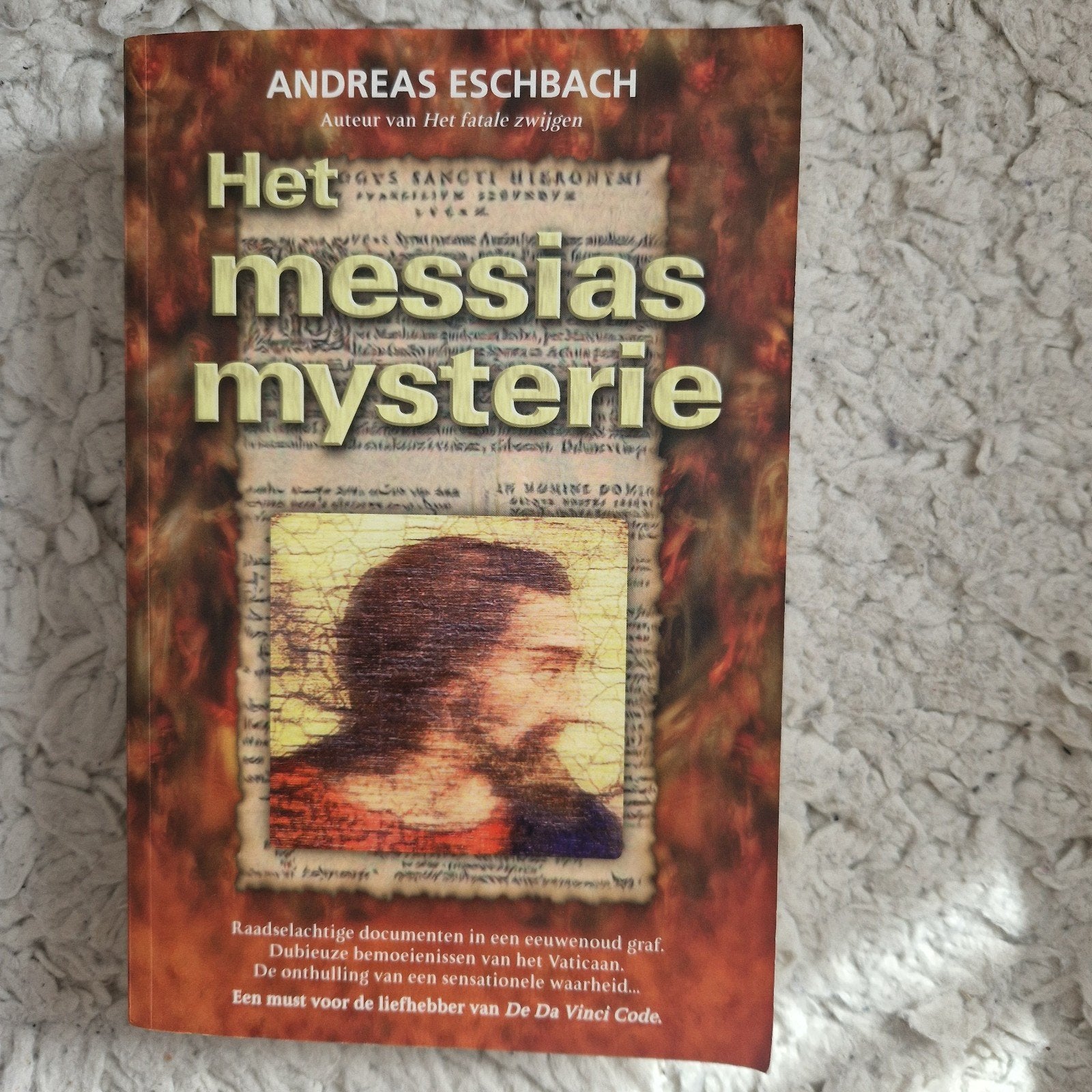 Het Messias Mysterie - Andreas Eschbach (Thriller), Boeken, Ophalen of Verzenden, Zo goed als nieuw, Andreas Eschbach, Wereld overig