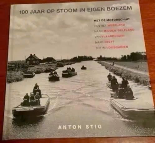 100 Jaar op stoom in eigen boezem, Verzenden, Zo goed als nieuw