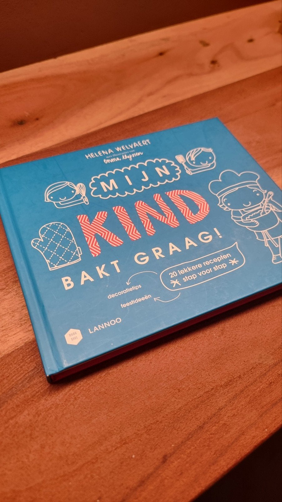 Mijn Kind Bakt Graag! Bakboek voor kinderen, Boeken, Gelezen, Tapas, Hapjes en Dim Sum, Ophalen of Verzenden, Helena Welvaert