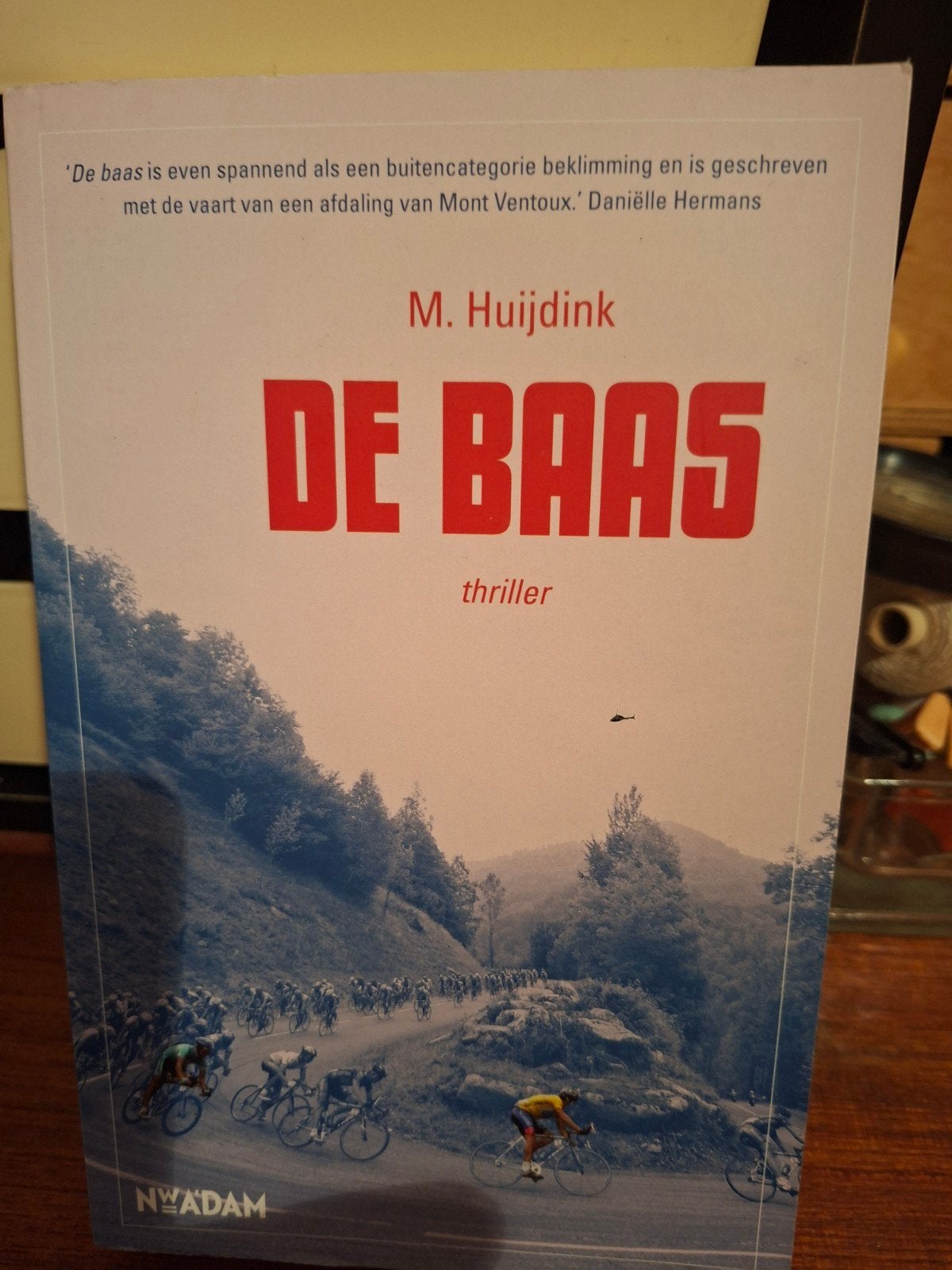 Monique Huijdink - De baas, Verzenden, Zo goed als nieuw, Monique Huijdink