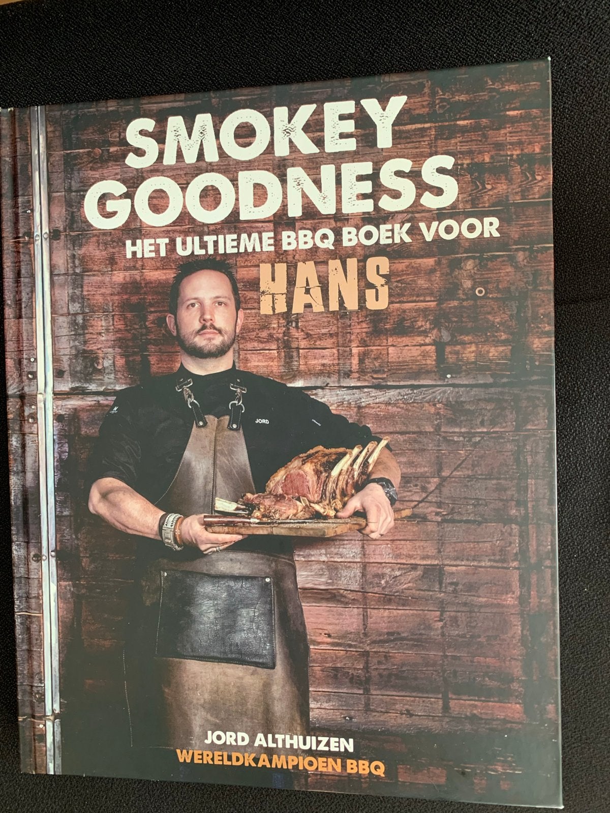 Smokey Goodness BBQ Boek - Het Ultieme BBQ Boek voor Hans, Boeken, Ophalen of Verzenden, Zo goed als nieuw, Jord Althuizen