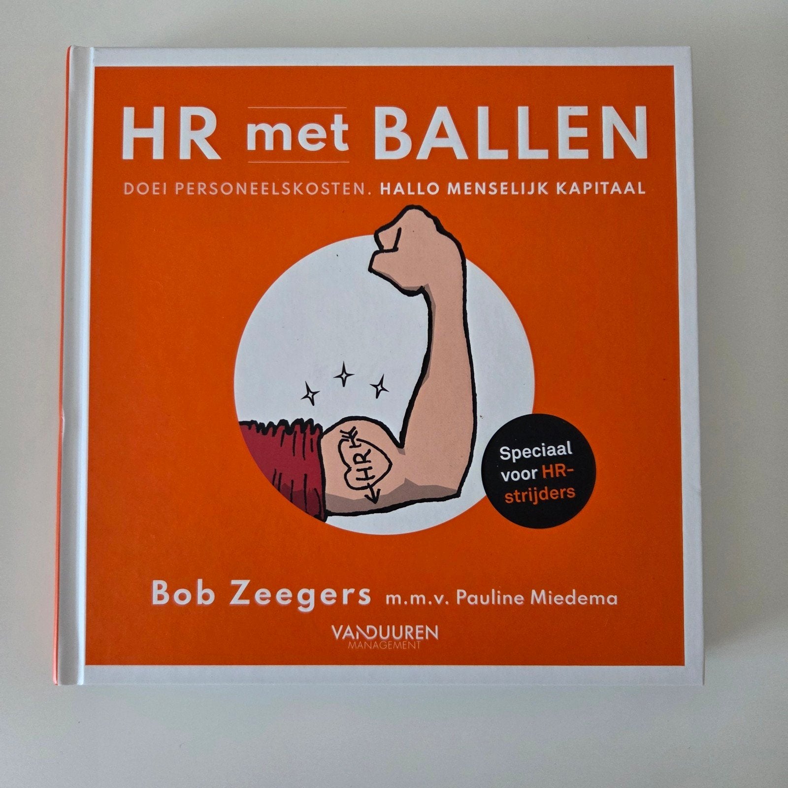 HR met ballen - Bob Zeegers - Management boek, Ophalen of Verzenden, Zo goed als nieuw, Personeel en Organisatie, Bob Zeegers