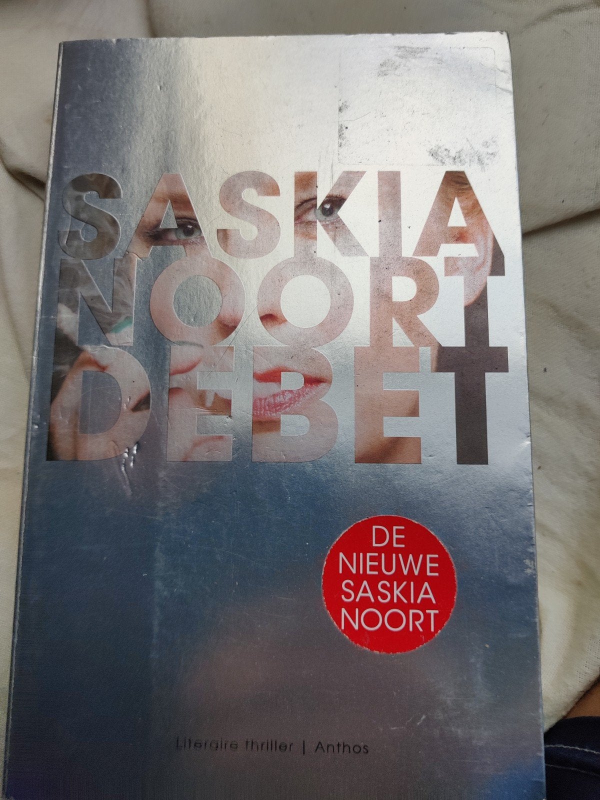 Saskia Noort - Debet (Literaire thriller), Ophalen of Verzenden, Gelezen, Saskia Noort, Nederland
