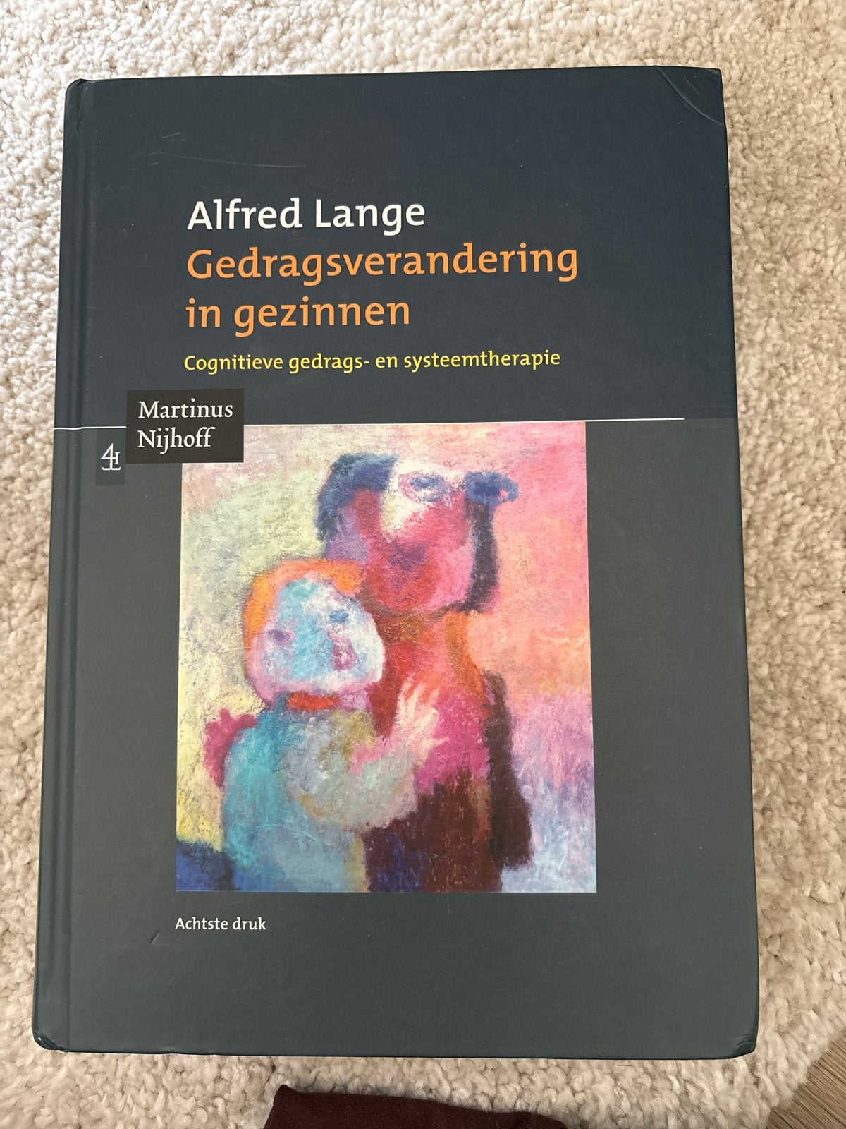 Gedragsverandering in gezinnen - Cognitieve gedragstherapie, Ophalen of Verzenden, Gelezen, Klinische psychologie